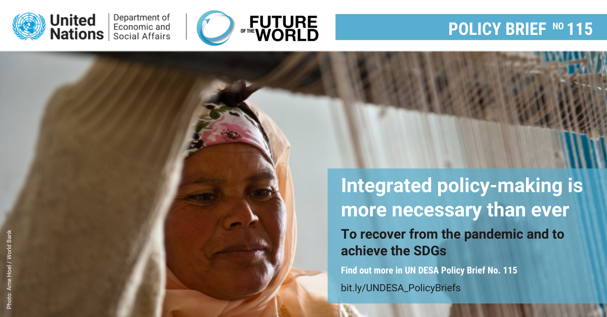 UN/DESA Policy Brief #115: Horizontal and vertical integration are more necessary than ever for COVID-19 recovery and SDG implementation UN/DESA Policy Brief #115: Horizontal and vertical integration are more necessary than ever for COVID-19 recovery and SDG implementation
