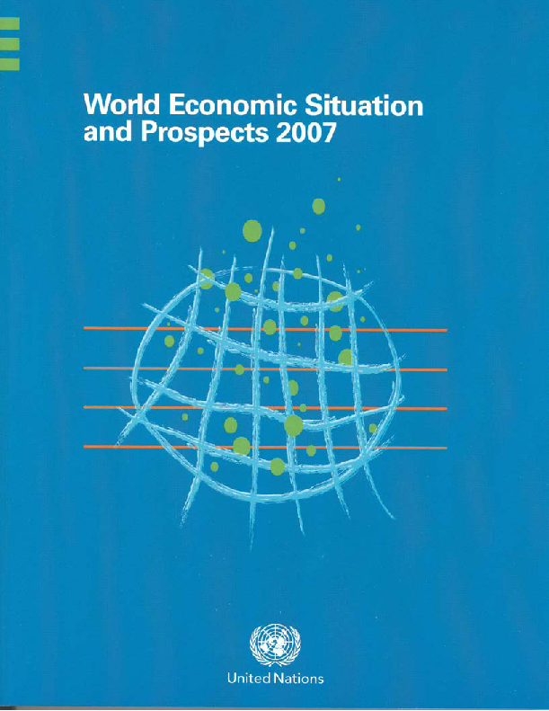 World Economic Situation and Prospects 2007