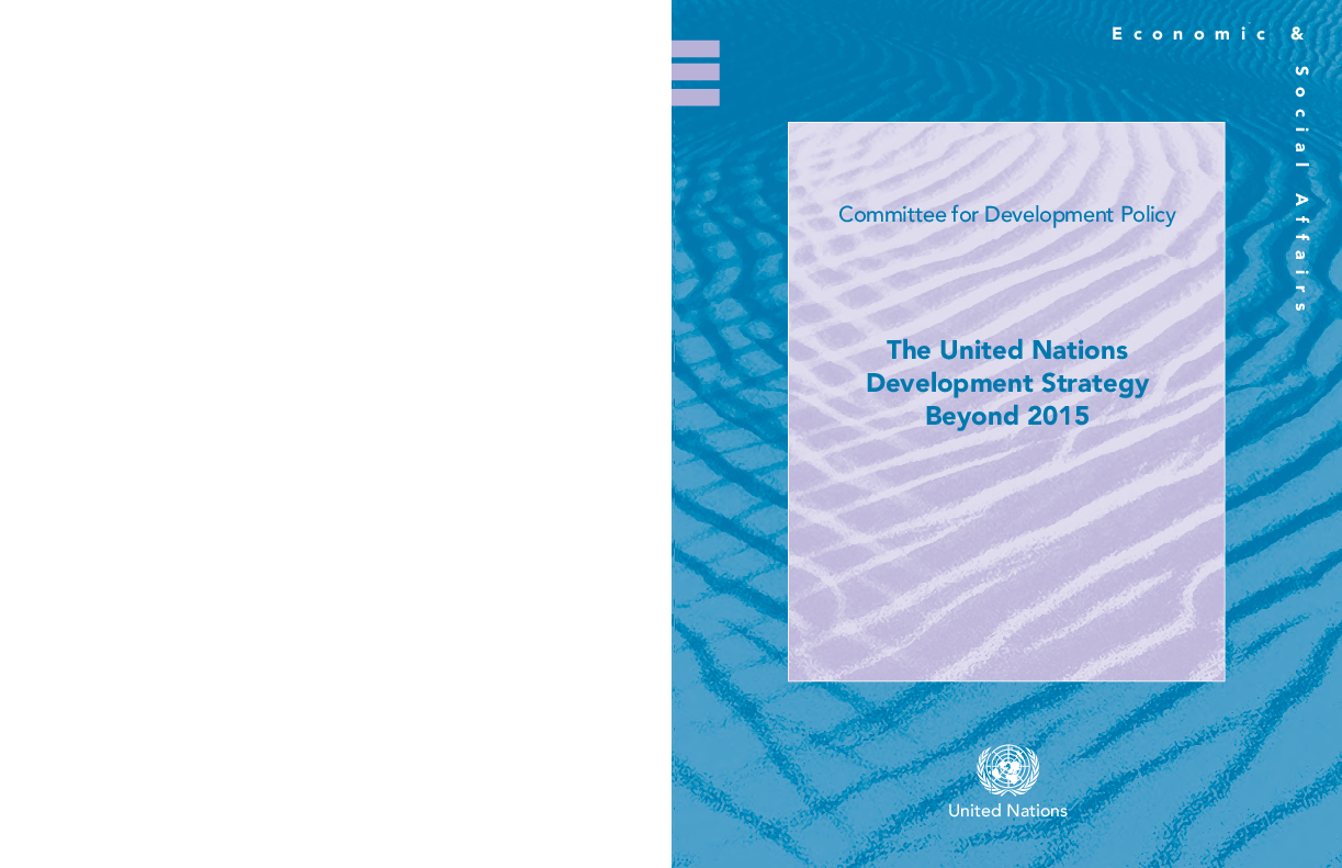 The United Nations Development Strategy Beyond 2015