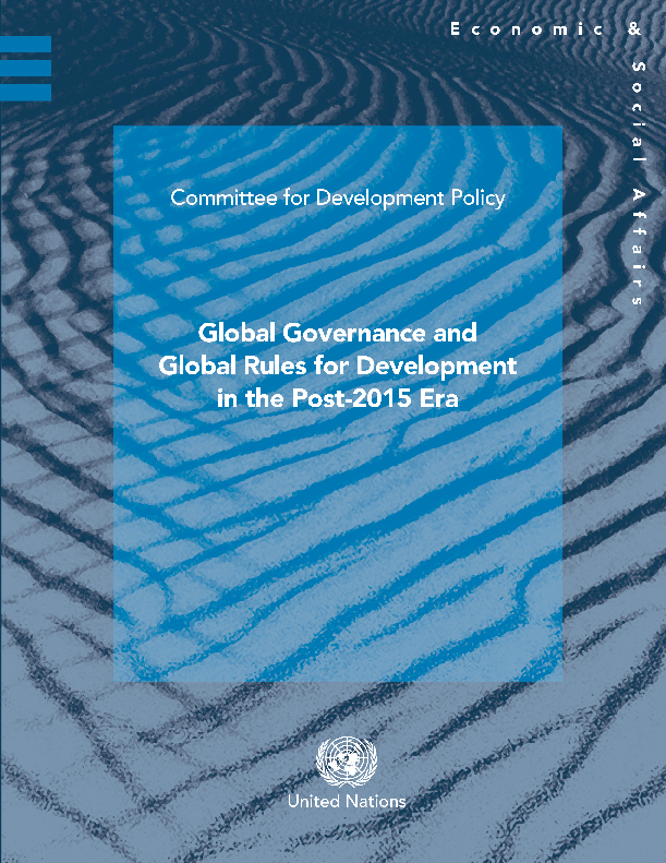 Global Governance and Global Rules for Development in the Post-2015 Era