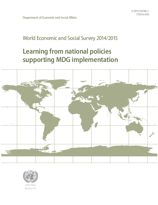 World Economic and Social Survey 2014/2015:  Learning from National Policies Supporting MDG Implementation