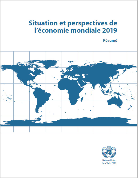 Situation et perspectives de l??conomie mondiale 2019: R?sum?
