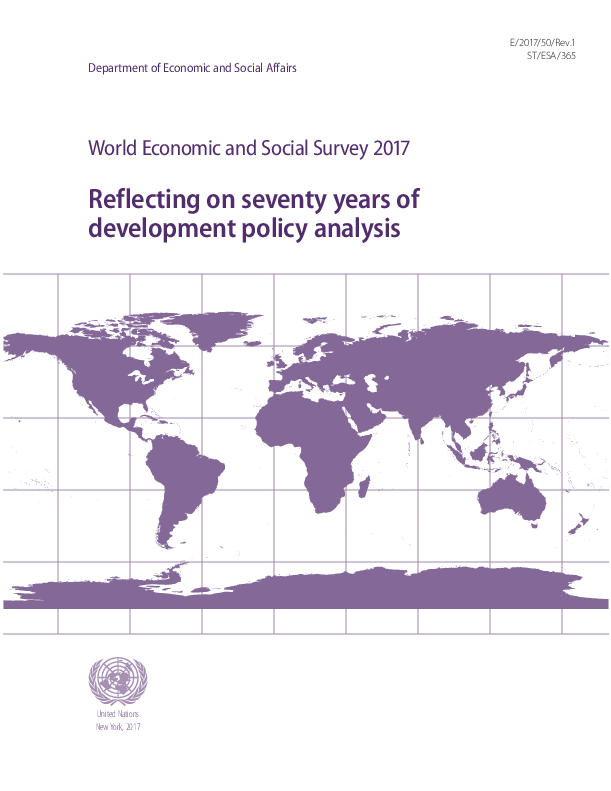 World Economic and Social Survey 2017: Reflecting on 70 years of development policy analysis