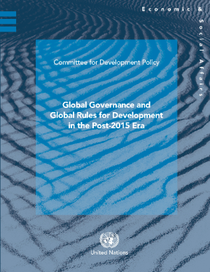 Global Governance and Global Rules for Development in the Post-2015 Era