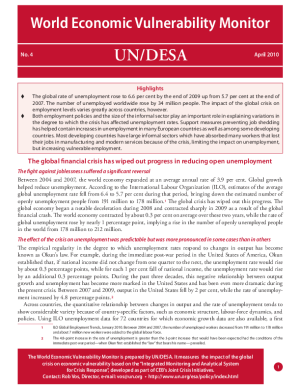 Vulnerability Monitor No. 4: The global financial crisis has wiped out progress in reducing open unemployment Vulnerability Monitor No. 4: The global financial crisis has wiped out progress in reducing open unemployment
